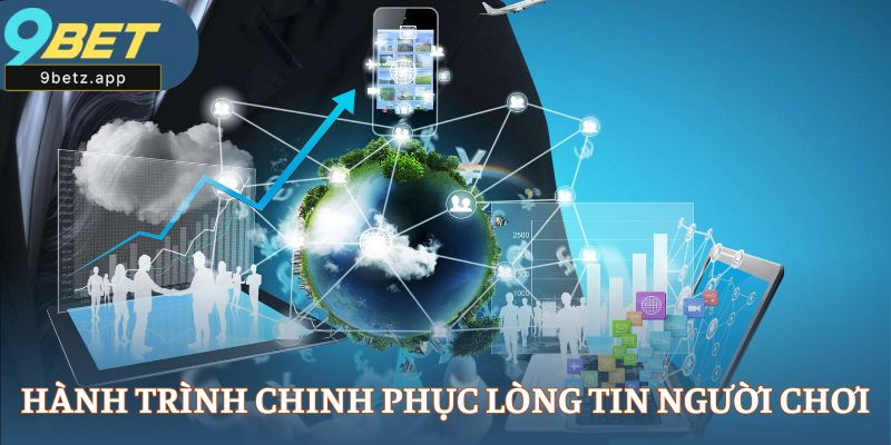 Hành trình chinh phục lòng tin người chơi