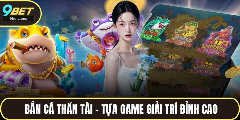 Bắn cá thần tài