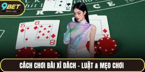 Cách chơi bài xì dách