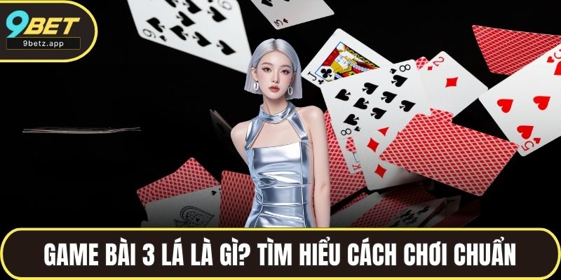 Game bài 3 lá