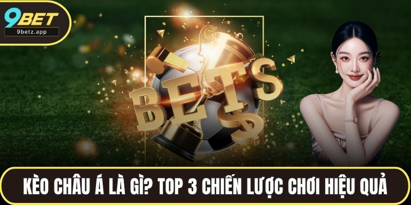 Kèo Châu Á