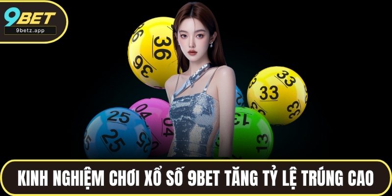 Kinh nghiệm chơi xổ số