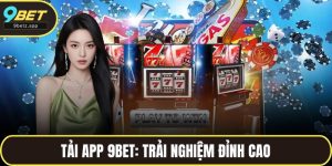 Tải app 9BET